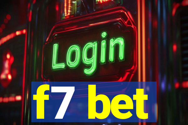 f7 bet